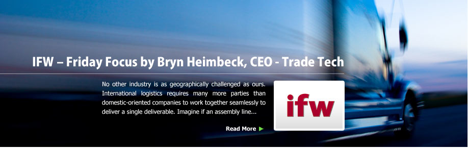 IFW – Friday Focus by Bryn Heimbeck, CEO of Trade Tech